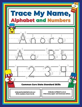 Trace My Name, Alphabet, and Numbers Workbook for Anora: Letter and Number Tracing with Arrow Guides and Start Dots