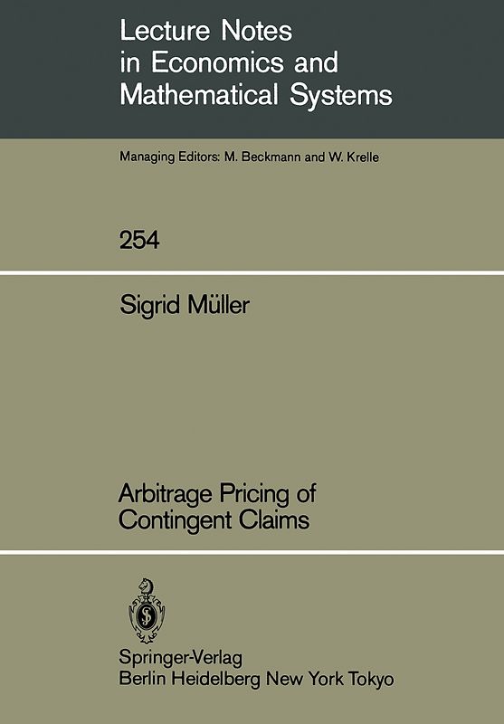 Arbitrage Pricing of Contingent Claims