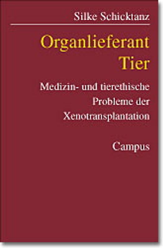 Organlieferant Tier?