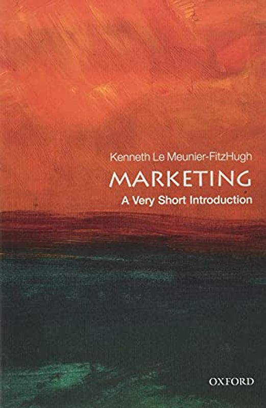 Marketing: A Very Short Introduction (Very Short Introductions)