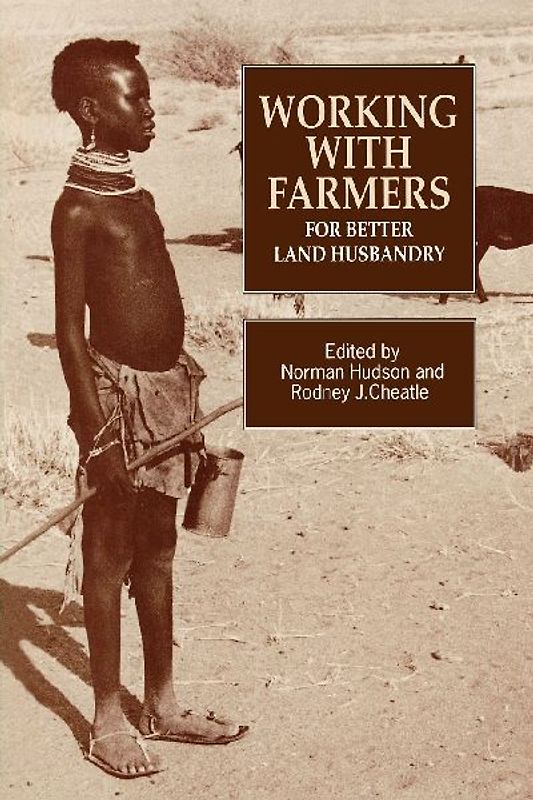 Working with Farmers for Better Land Husbandry