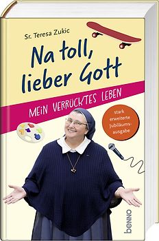 Na toll, lieber Gott!