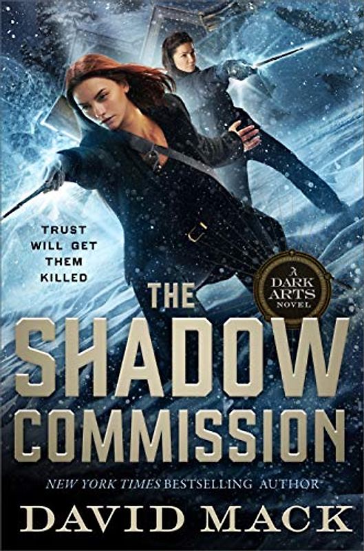 The Shadow Commission (Dark Arts, Band 3)