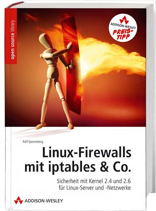 Linux-Firewalls mit iptables & Co.