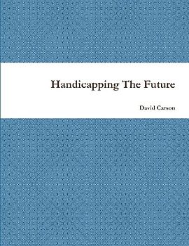 Handicapping The Future
