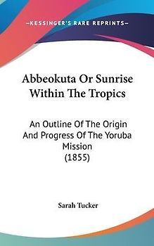 Abbeokuta Or Sunrise Within The Tropics