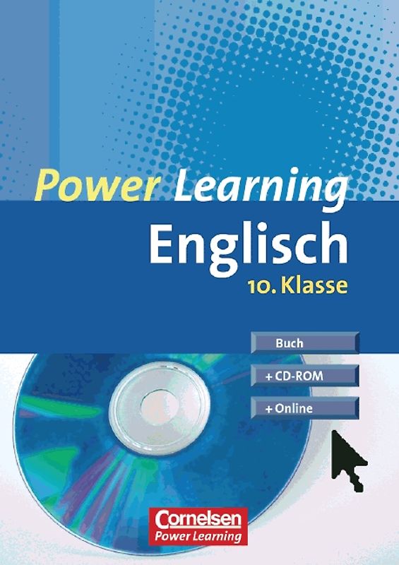 Power Learning. Englisch / 10. Schuljahr - Übungsbuch mit Lösungsheft, CD-ROM und Online-Angebot