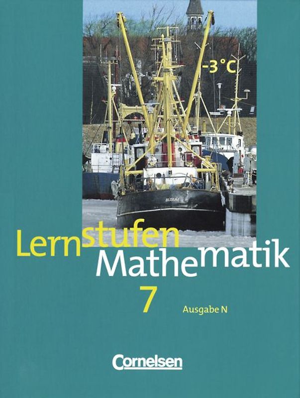 Lernstufen Mathematik - Hauptschule - Ausgabe N / 7. Schuljahr - Schülerbuch