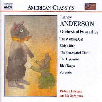 Richard Hayman - American Classics - Leroy Anderson (Orchestral Favourites)