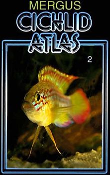Cichlid Atlas Vol. 2