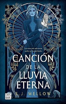 La Canción de la Lluvia Eterna / Song of the Forever Rains