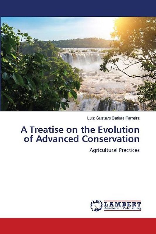 A Treatise on the Evolution of Advanced Conservation