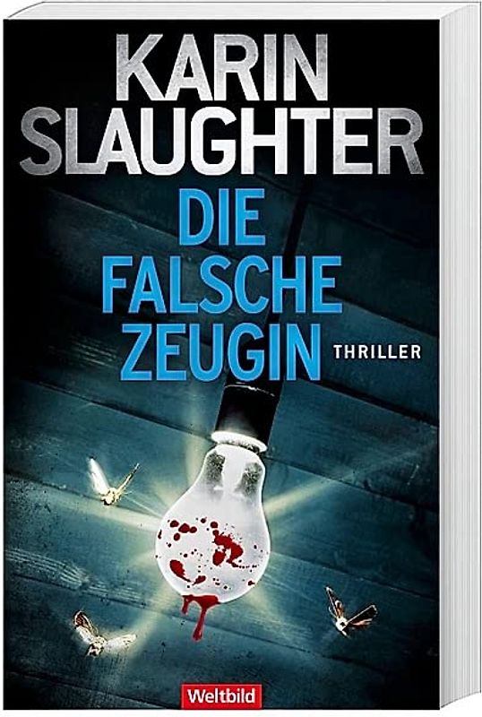 Die falsche Zeugin - Karin Slaughter [Taschenbuch]