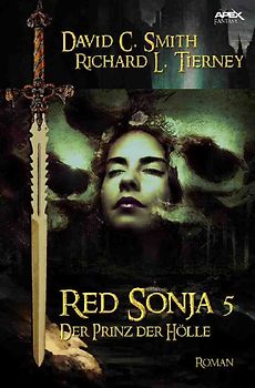RED SONJA, Band 5: DER PRINZ DER HÖLLE