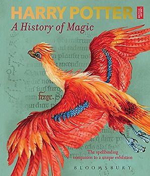 Harry Potter – A History of Magic: The Book of the Exhibition (Malin Fors ermittelt)