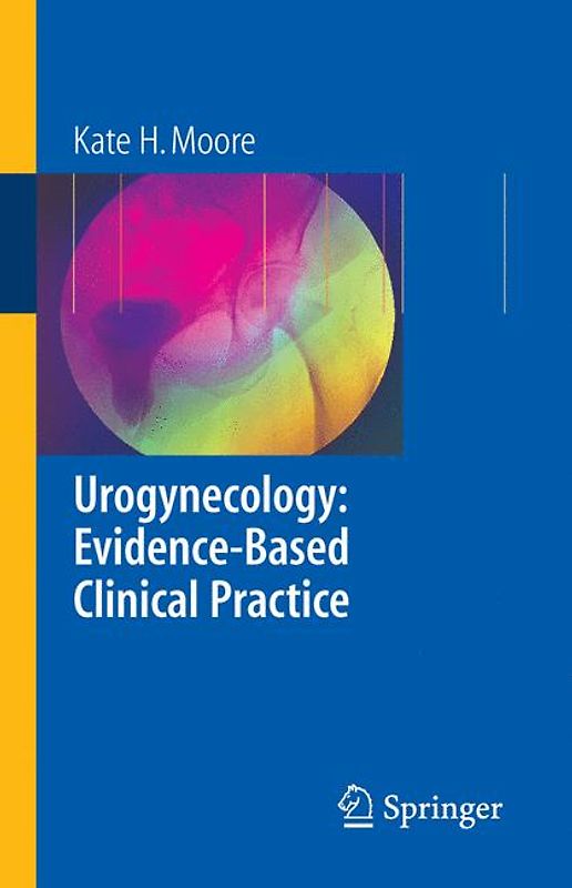 Urogynecology: Evidence-Based Clinical Practice