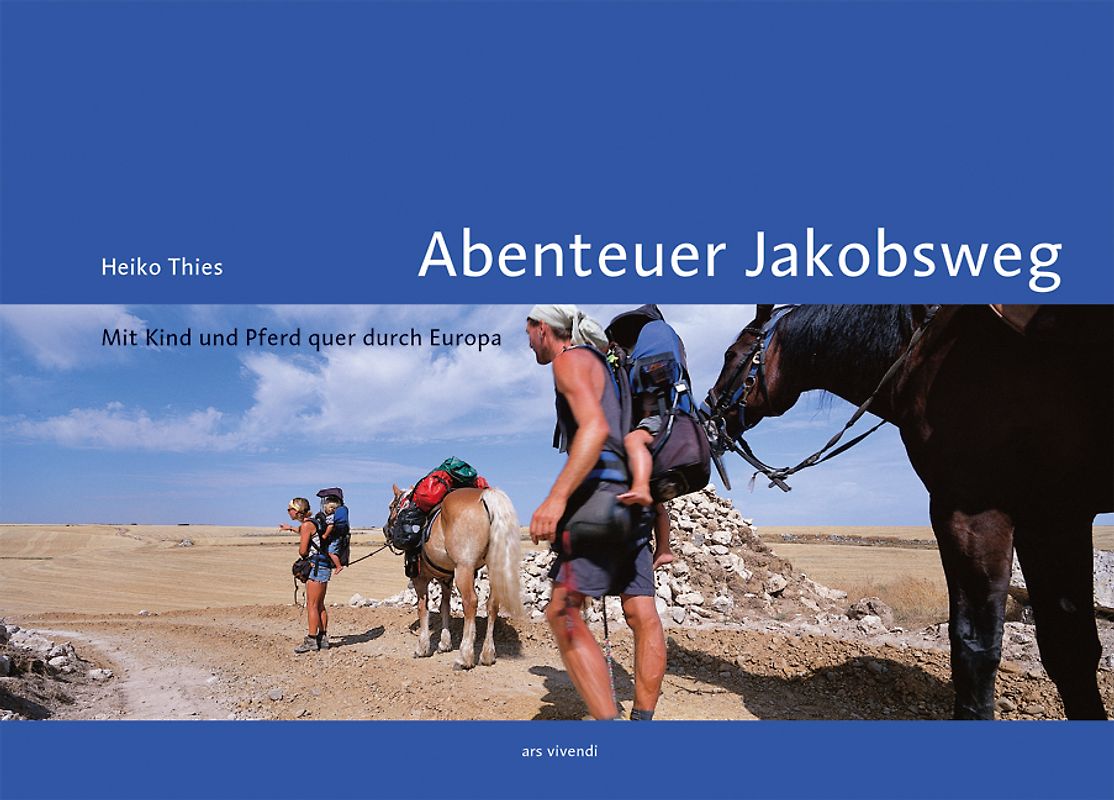 Abenteuer Jakobsweg