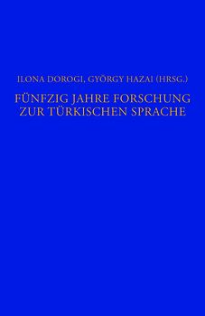 Fünfzig Jahre Forschung zur türkischen Sprache