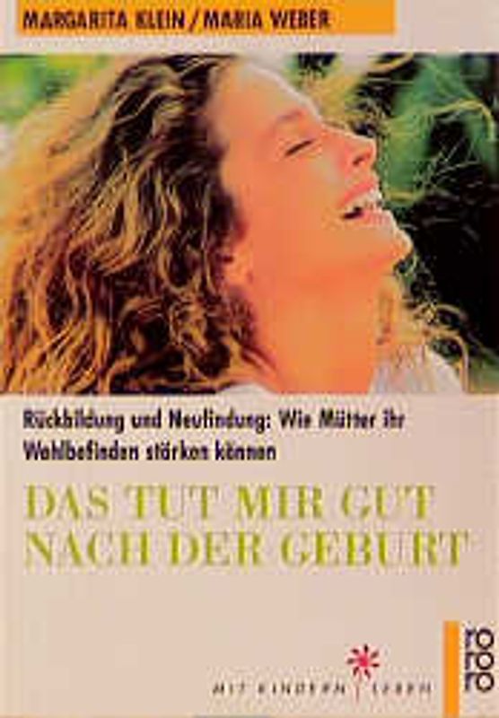 Das tut mir gut nach der Geburt