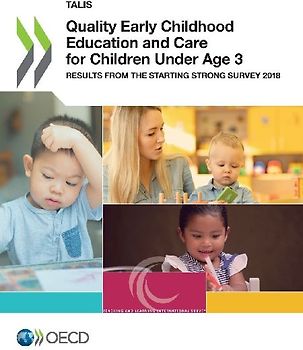 Quality Early Childhood Education and Care for Children Under Age 3