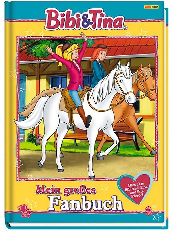 Bibi & Tina: Mein großes Fanbuch