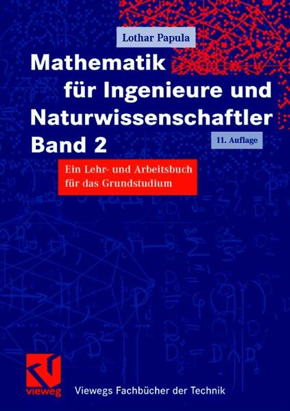 Mathematik für Ingenieure und Naturwissenschaftler Band 2. Ein Lehr- und Arbeitsbuch für das Grundstudium