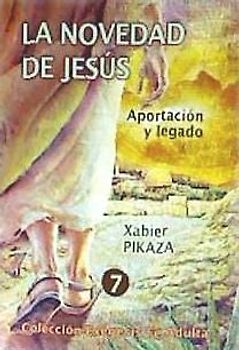 La novedad de Jesús : aportación y legado
