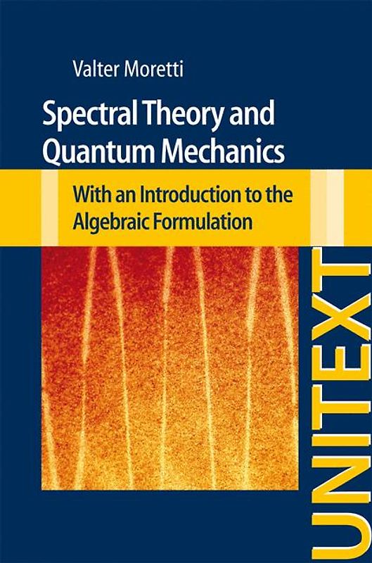 Spectral Theory and Quantum Mechanics