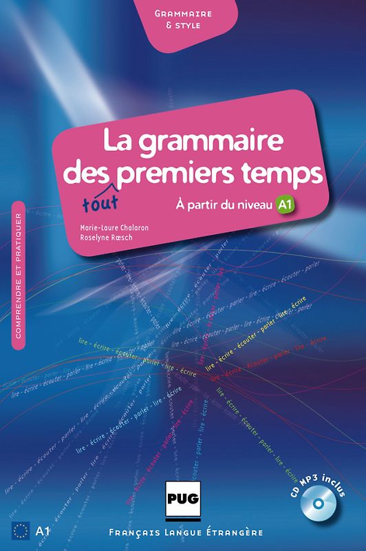 La grammaire des tout premiers temps