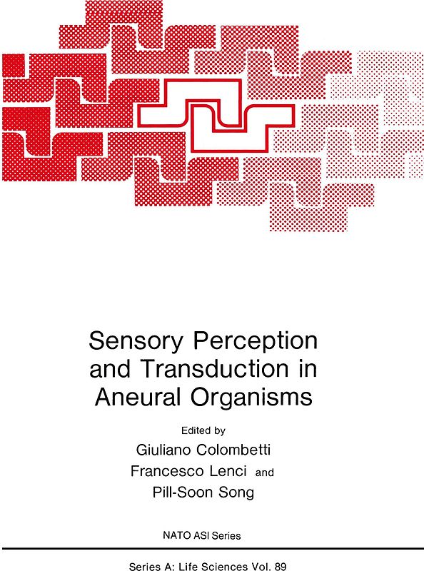 Sensory Perception and Transduction in Aneural Organisms