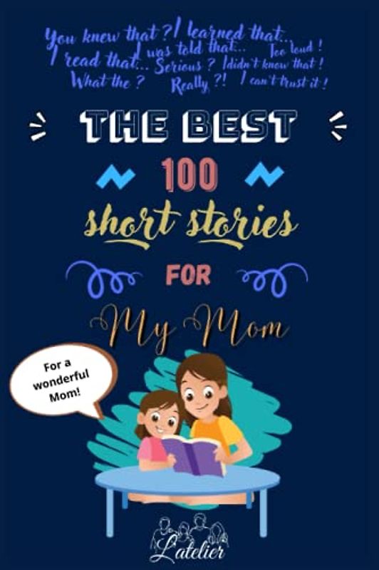 The best 100 short stories for - My mom