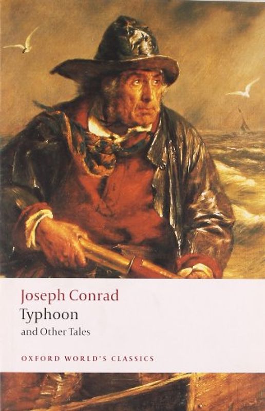 Typhoon and Other Tales (Oxford World's Classics) - Joseph Conrad