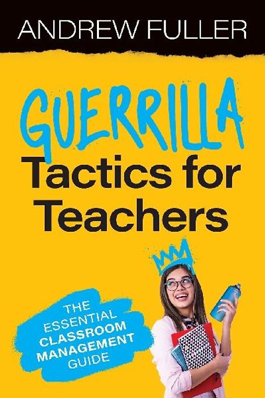 Guerrilla Tactics for Teachers