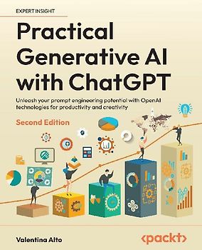 Practical Generative AI with ChatGPT - Second Edition