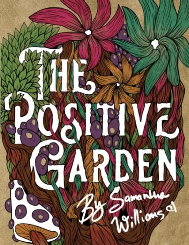 The Positive Garden