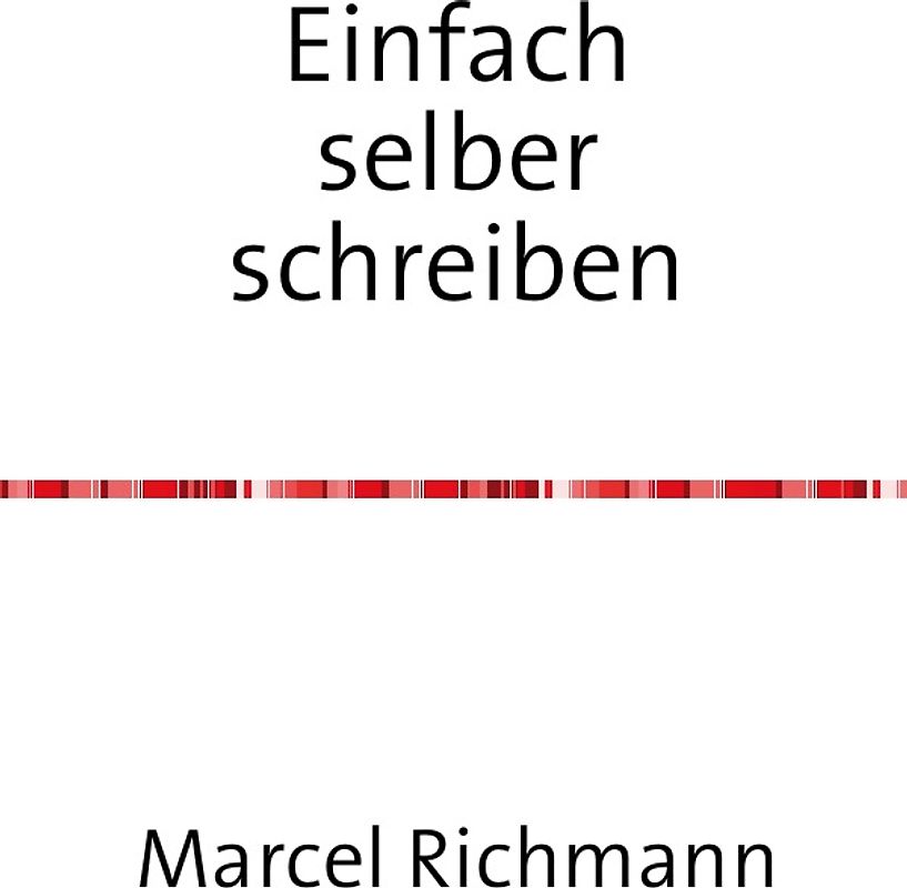 Taschenbücher für Wissen und Praxis / Einfach selber schreiben