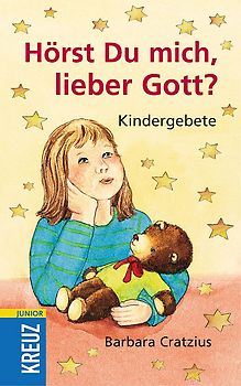 Hörst Du mich, lieber Gott?