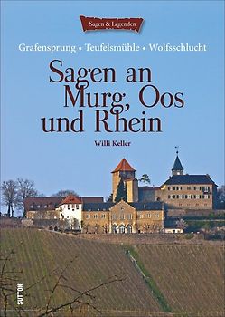 Sagen an Murg, Oos und Rhein