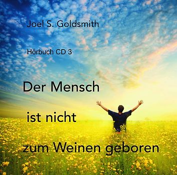 Der Mensch ist nicht zum Weinen geboren