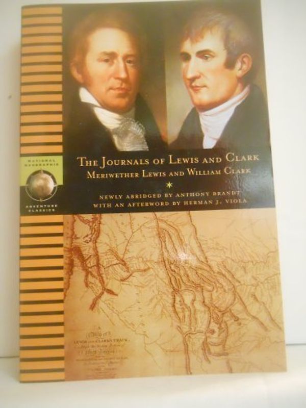 Journals of Lewis & Clark SPEC HC (National Geographic Adventure Classics)