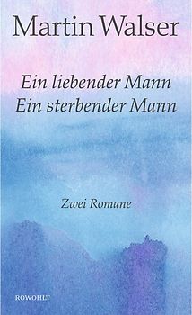 Ein liebender Mann/Ein sterbender Mann