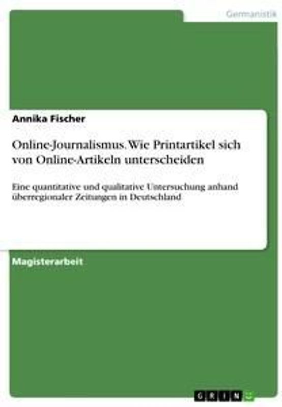 Online-Journalismus. Wie Printartikel sich von Online-Artikeln unterscheiden
