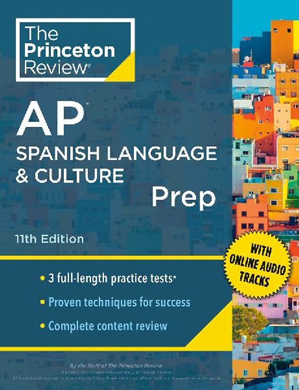 Princeton Review AP Spanish Language & Culture Prep, 11th Edition