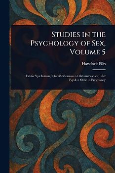 Studies in the Psychology of Sex, Volume 5