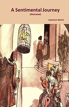 A Sentimental Journey (Illustrated)