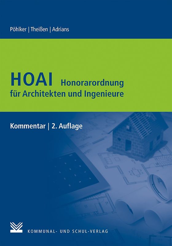 HOAI – Honorarordnung für Architekten und Ingenieure