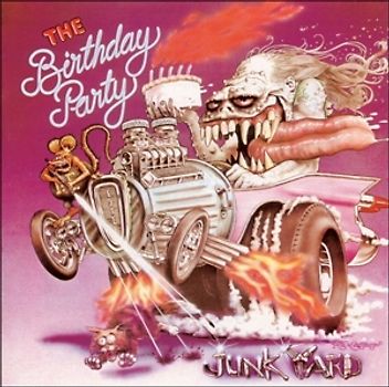 the Birthday Party - Junkyard
