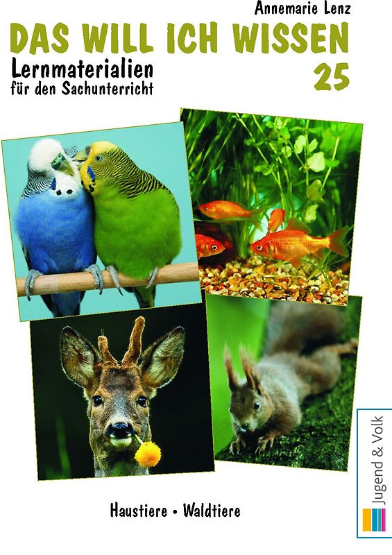 Das will ich wissen. Lernmaterialien für den Sachunterricht / Das will ich wissen 25