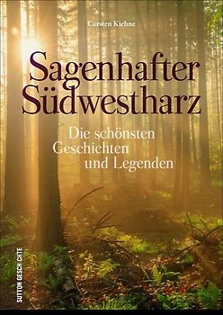 Sagenhafter Südwestharz