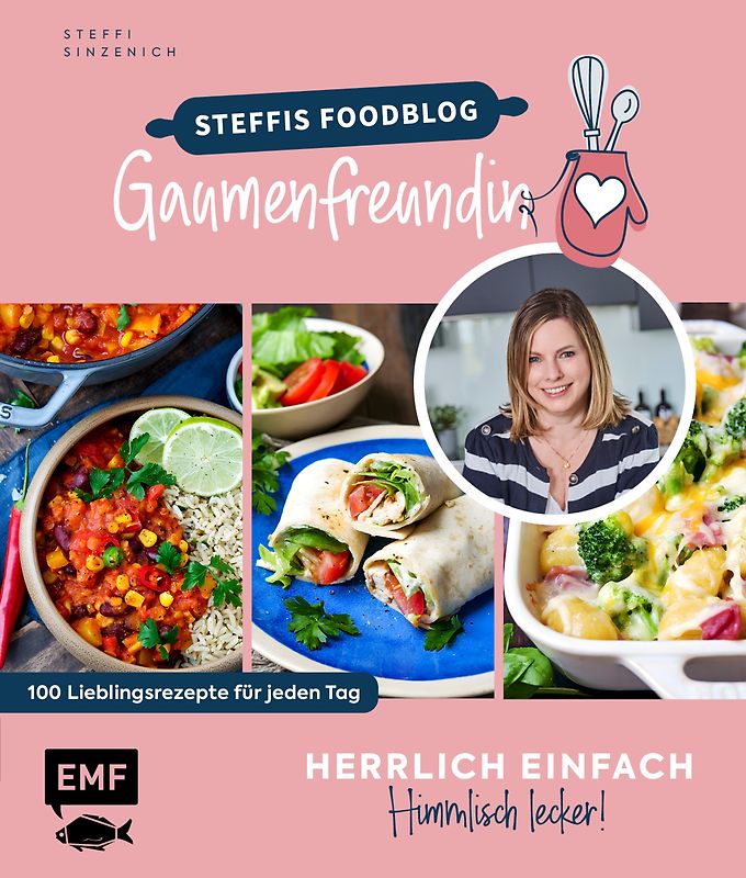 Herrlich einfach – himmlisch lecker | Steffis Foodblog "Gaumenfreundin"
